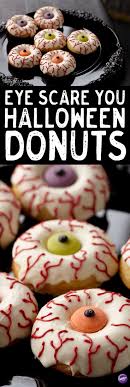 Eye Scare You Halloween Donuts Wake Up Your Halloween Celebration With Candy Topped Doughnuts U Halloween Donuts Halloween Desserts Halloween Food For Party