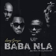 Fresh Music Larry Gaaga Baba Nla Ft Burna Boy 2baba Dbanj Entertainment Music New Music Nigerian Music Videos
