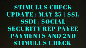 Stimulus Check Update May 25 Ssi Ssdi Social Security Rep Payee P In 2020 Social Security Affiliate Marketing Training Ssi