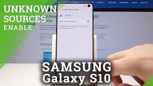 How To Allow App Installation On Samsung Galaxy S10 Enable Unknown Sources Youtube