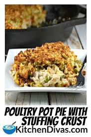 Chicken Pot Pie With Stuffing Crust Is Absolutely Delicious A Rotisserie Or Leftover Chicken O Leftover Stuffing Recipes Turkey Pot Pie Recipe Turkey Pot Pie