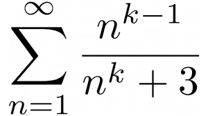 Infinite Series Sum N K 1 N K 3 Math Videos K 1 Mathematics