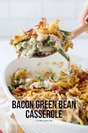 Green Bean Casserole Recipe Green Bean Casserole Bacon Green Bean Casserole Greenbean Casserole Recipe