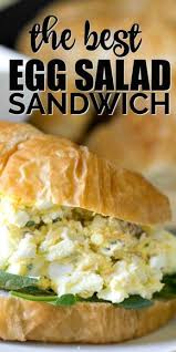 How To Make The Ultimate Egg Salad Sandwich You Are About To Become The Recipient Of The Best Egg S Best Egg Salad Recipe Egg Salad Recipe Egg Salad Sandwiches