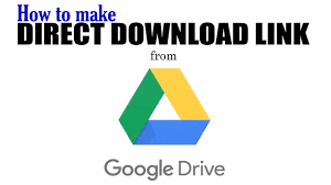 How To Get Direct Download Link From Google Drive Google Drive Downl In 2020 Google Drive Directions Google Drive Download