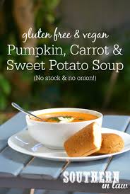 Recipe Vegan Pumpkin Carrot And Sweet Potato Soup Without Onion Or Stock Sweet Potato Soup Sweet Potato Soup Recipes Pumpkin Recipes