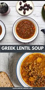 Greek Lentil Soup Fakes Souvlaki For The Soul Video Recipe Video In 2020 Greek Recipes Lentil Soup Vegan Recipes