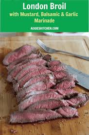 London Broil With Mustard Balsamic Vinegar Garlic Recipe Healthy Beef Recipes London Broil London Broil Recipes