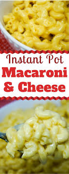 Instant Pot Macaroni And Cheese Recipe In 2020 Macaroni And Cheese Cheese Recipes Instant Pot Recipes