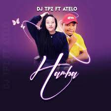 Dj Tpz Hamba Ft Atelo Dj House Music Dj African Music