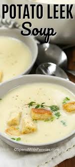 This Easy Potato Leek Soup Recipe Is The Ultimate Comfort Food It 039 S Creamy Smooth And Uber Flavorful S Creamy Soup Recipes Potato Leek Soup Leek Soup