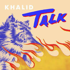 Audio Khalid Talk Mp3 Download Music Album Cover Cool Album Covers Album Cover Art