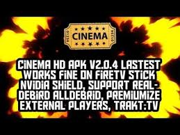Update Cinema Hd V2 0 4 Firestick Android Fast Install Youtube Cinema Old Video New Cinema