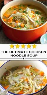 The Ultimate Chicken Noodle Soup In 2020 Chicken Noodle Soup Homemade Soup Recipes Chicken Noodle Chicken Noodle Soup Recipe Homemade