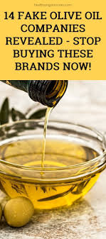 14 Fake Olive Oil Companies Revealed Stop Buying These Brands Now Olive Oil Recipes Olive Oil Brands Best Olive Oil Brand