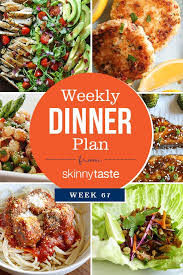 Skinnytaste Dinner Plan Week 67 Skinny Taste Recipes Dinner Planning Weekly Dinner Plan