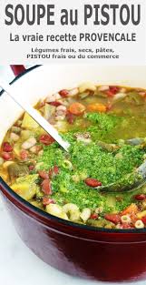 Soupe Au Pistou Traditionnelle Recette Provencale Recette Cuisine Provencale Soupe Au Pistou Traditionnelle Recette
