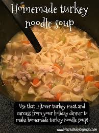 Homemade Turkey Noodle Soup Life Creatively Organized Turkey Noodle Soup Turkey Soup Recipe Homemade Turkey Soup