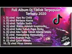 Dj Tiktok Terpopuler 2020 Dj Remix Slow Di 2020 Lagu Dj Instrumen Musik