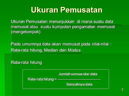 Ukuran Pemusatan Dan Ukuran Penyebaran Ppt Download