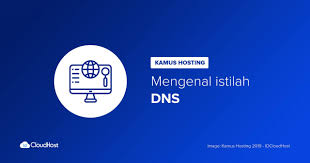 Mengenal Apa Itu Pengertian Dns Kamus Hosting Idcloudhost