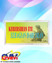 Tetapi dari sisi makna ada hadits dari nabi shallallahu 'alaihi wasallam bahwa di antara cabang iman adalah menyingkirkan gangguan dari jalan. Jual Kebutuhan Sekolah Slogan Kata Kata Mutiara Kebersihan Adalah Sebagian Dari Iman Dari Penerbit Lainnya Original Murah Siplah Eureka Bookhousess