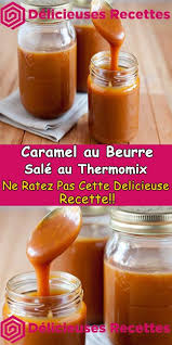 Caramel Au Beurre Sale Au Thermomix Recette Idee Recette Thermomix Recettes De Cuisine Caramel Au Beurre Sale