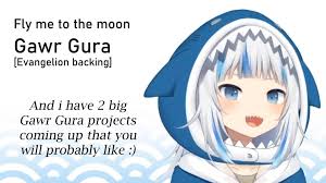 The magic of the internet. Mysterimaan Gawr Gura Fly Me To The Moon Evangelion Backing Edition Facebook