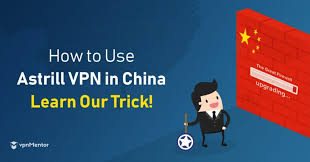 Astrill Vpn Works In China But Only If You Do This First