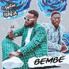 Dj Neptune Bembe Ft Runda Songs Music Videos Dj