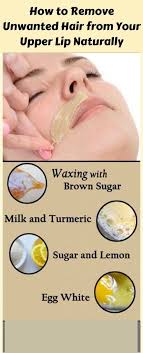 How To Remove Unwanted Hair From Your Upper Lip Naturally Tips Upper Lip Hair Upper Lip Unwanted Hair Removal upper lip hair