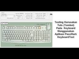 Testing Kerusakan Tuts Tombol Pada Keyboard Menggunakan Aplikasi Passmark Keyboardtest Youtube