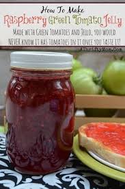 Green Tomato Raspberry Jello Jelly Recipe Recipe Jelly Recipes Canning Recipes Jam Recipes