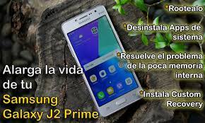 I mistakely removed my j2 prime's os, and i can't seem to find another one. Alarga La Vida De El Samsung Galaxy J2 Prime