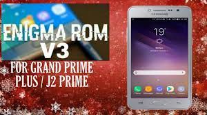 I mistakely removed my j2 prime's os, and i can't seem to find another one. Enigma Rom V2 1 Para Galaxy Grand Prime Plus J2 Prime G532m De 8gb Youtube