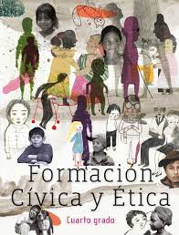 Formación cívica y ética 2. Formacion Civica Y Etica Cuarto Grado Primera Edicion 2020 Comision Nacional De Libros De Texto Gratuitos