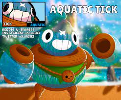 In this tick pro guide, you will learn how to. Skin Idea Aquatic Tick Brawlstars