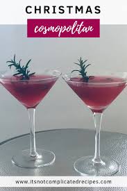 Christmas Cosmopolitan It S Not Complicated Recipes Christmas Christmasdrinks Drin Christmas Cocktails Recipes Christmas Drinks Alcohol Complicated Recipe
