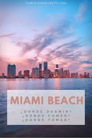 Descubre Los Mejores Spots Para Dormir Comer Y Tomar En Miami Beach Con Menos De 100 Dolares Solo Con 48 Horas Viajes Fotos Viajar A Estados Unidos Viajes