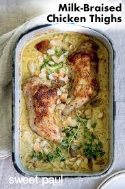 Milk Braised Chicken Thighs With Fennel Sweet Paul Magazine Braised Chicken Thighs Braised Chicken Main Dish Recipes
