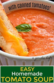 Easy Homemade Tomato Soup From Canned Tomatoes A Gouda Life Recipe In 2020 Easy Homemade Tomato Soup Homemade Soup Recipe Delicious Soup