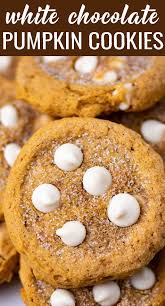 Learn The Technique To Make White Chocolate Chip Pumpkin Cookies That Are Perfectly Soft And Chewy Not In 2020 Dessert Bar Recipe Pumpkin Cookies Easy Cookie Recipes