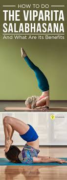 How To Do The Viparita Salabhasana And What Are Its Benefits Yoga Techniques Yoga Help Yoga Postures