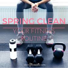 Welcome to spring lake snap fitness! Spring Clean Your Fitness Routine The Fitnessista