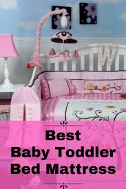 Top 12 Best Crib Mattress Of 2021 Buyer S Guide Best Crib Mattress Baby Crib Mattress Baby Toddler Bed