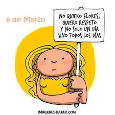 Imagenes Bellas Para Enviar En El Dia De La Mujer Dia De La Mujer Trabajadora Dia De La Mujer Respeto A La Mujer