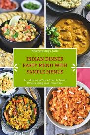 Indian Dinner Party Menu With Sample Menus Indian Dinner Menu Indian Dinner Vegetarian Dinner Party