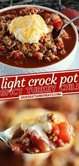 Light Crock Pot Spicy Turkey Chili Recipe In 2020 Spicy Turkey Chili Recipe Chili Recipe Turkey Indian Snack Recipes