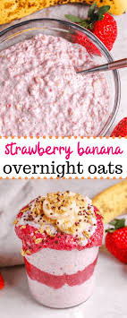 Strawberry Banana Overnight Oats Recipe In 2021 Oats With Yogurt Oats Recipes Overnight Oats With Yogurt