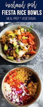 Instant Pot Fiesta Rice Bowls Recipe Vegetarian Instant Pot Rice Bowls Vegetarian Pot Recipes
